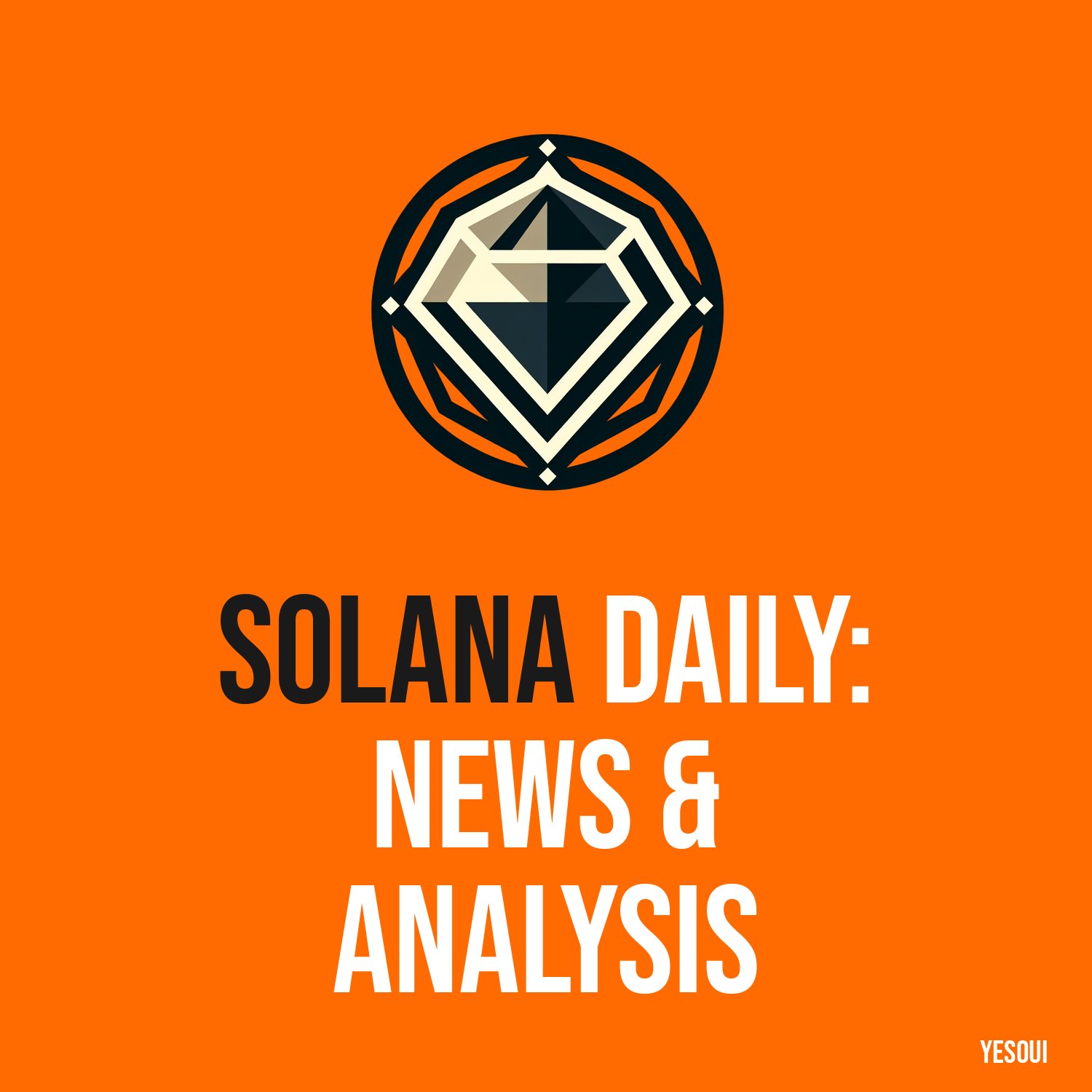 Solana Daily: News & Analysis artwork