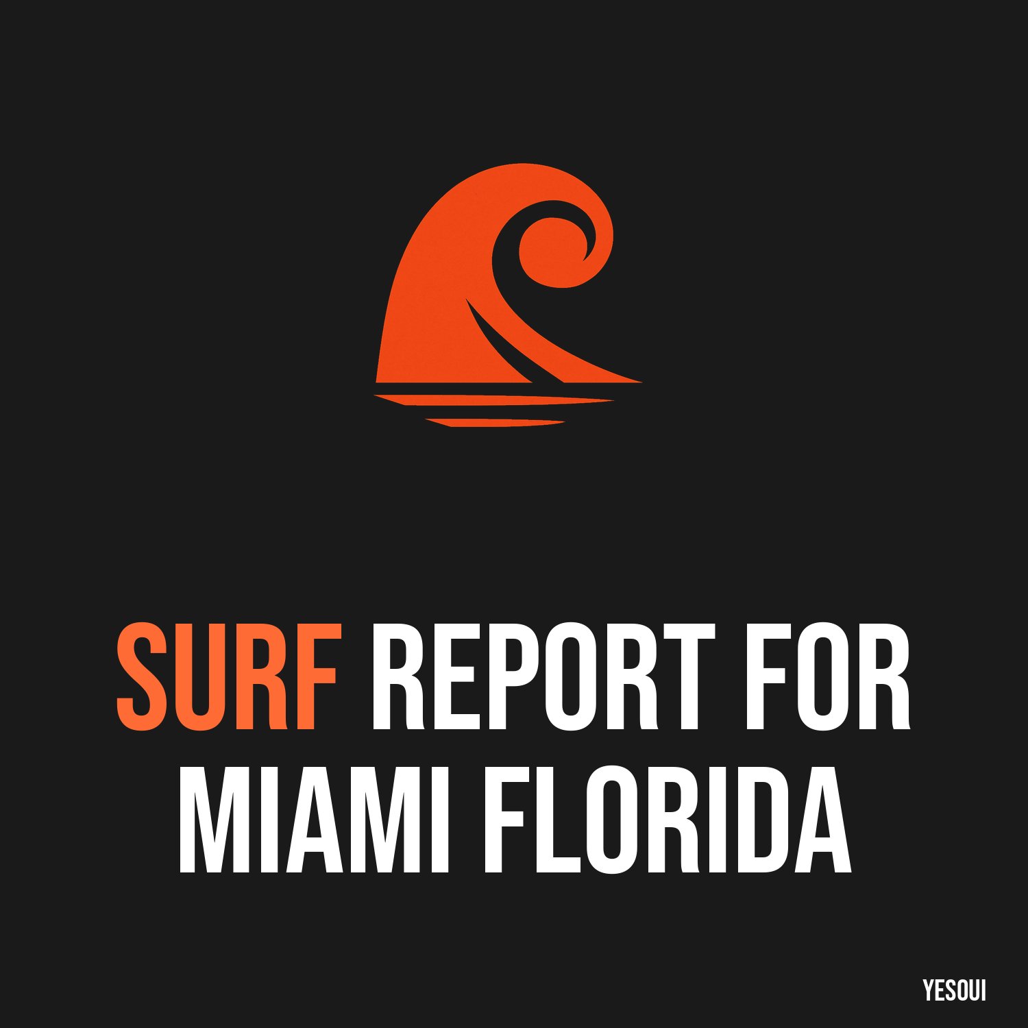 Surf Report for Miami Florida artwork