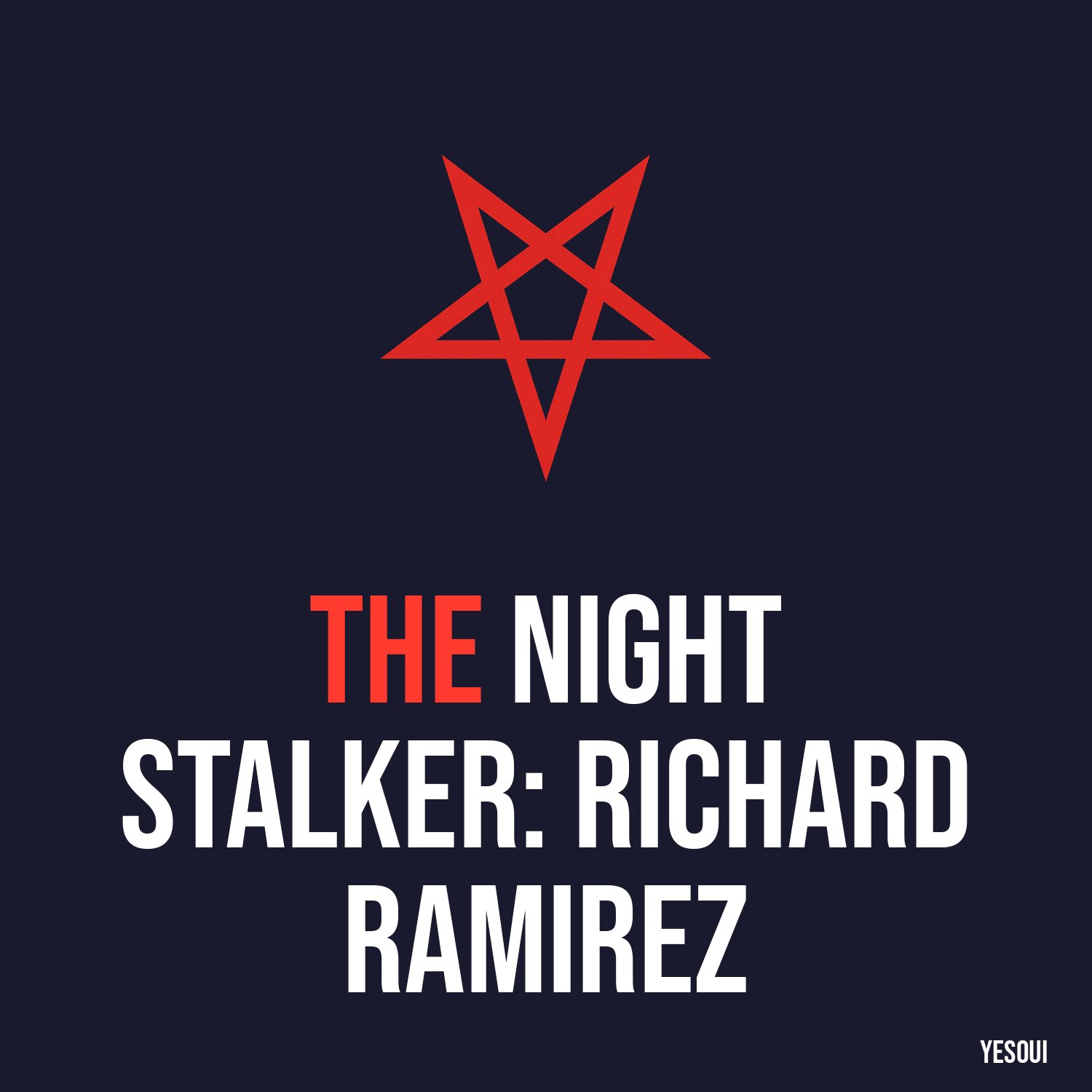 The Night Stalker: Richard Ramirez artwork