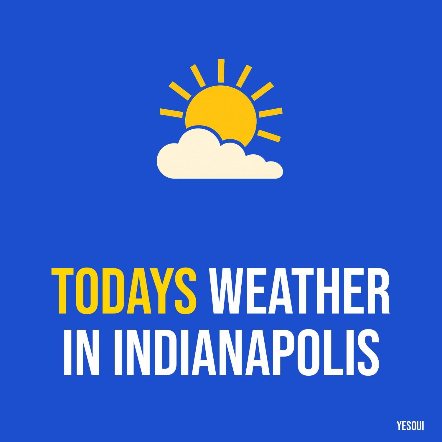 Todays weather in Indianapolis artwork
