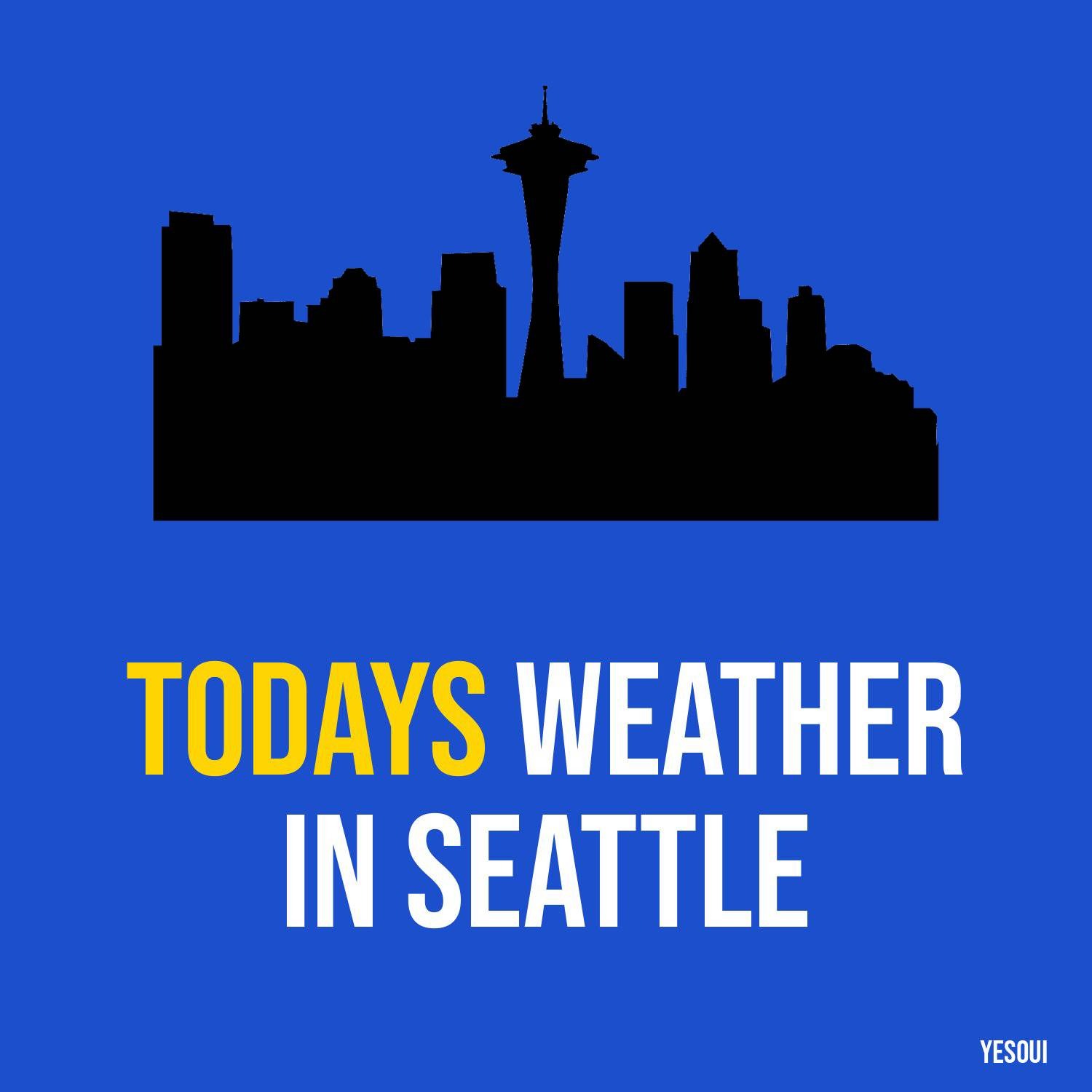 Todays weather in Seattle artwork