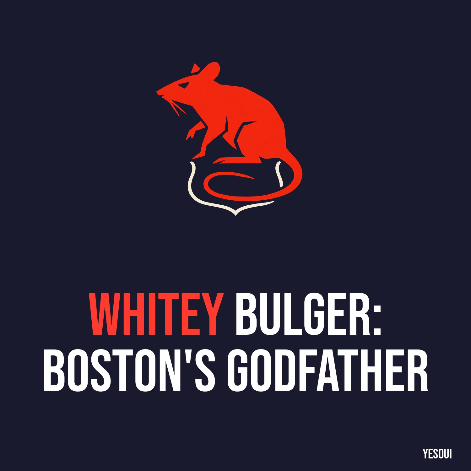 Whitey Bulger: Boston's Godfather artwork